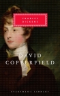 David Copperfield: Introduction by Michael Slater (Everyman's Library Classics Series) Cover Image