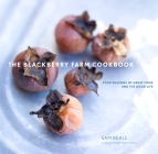 The Blackberry Farm Cookbook: Four Seasons of Great Food and the Good Life Cover Image