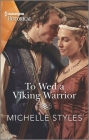 To Wed a Viking Warrior By Michelle Styles Cover Image