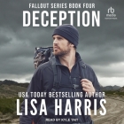 Deception (Fallout #4) By Lisa Harris, Kyle Tait (Read by) Cover Image