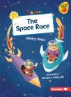 The Space Race By Jenny Jinks, Serena Lombardo (Illustrator) Cover Image