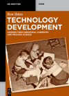 Technology Development: Lessons from Industrial Chemistry and Process Science By Ron Stites Cover Image