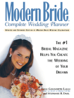 Modern Bride Complete Wedding Planner: The #1 Bridal Magazine Helps You Create the Wedding of Your Dreams Cover Image