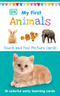 My First Touch and Feel Picture Cards: Animals (My First Board Books) By DK Cover Image