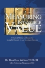 Measuring Intangible Value: A Practical Method to Measure the Intangible Elements of Any Investment Decision Cover Image