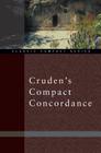 Cruden's Compact Concordance (Classic Compact) Cover Image