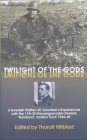 Twilight of the Gods: A Swedish Waffen-SS Volunteer's Experiences with the 11th Ss-Panzergrenadier Division 'Nordland', Eastern Front 1944-4 By Thorolf Hillblad (Editor) Cover Image