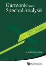 Harmonic and Spectral Analysis By Laszlo Szekelyhidi Cover Image