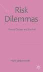 Risk Dilemmas: Forced Choices and Survival By M. Jablonowski Cover Image