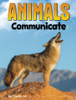 Animals Communicate By Nadia Ali Cover Image