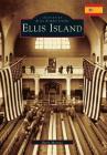 Ellis Island (Images of America) Cover Image