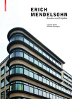 Erich Mendelsohn: Bauten Und Projekte By Carsten Krohn, Michele Stavagna Cover Image