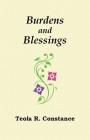 Burdens and Blessings: Mood, Mirth, and Affirmation By Teola R. Constance Cover Image
