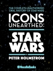 Icons Unearthed: Star Wars Cover Image