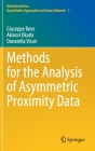 Methods for the Analysis of Asymmetric Proximity Data By Giuseppe Bove, Akinori Okada, Donatella Vicari Cover Image