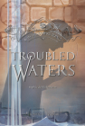 Troubled Waters By Sophie De Mullenheim Cover Image