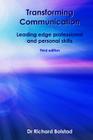 Transforming Communication: Leading edge professional and personal skills By Richard Bolstad Cover Image