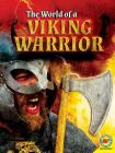 The Life of a Viking Warrior (Life Of...) By Ruth Owen Cover Image