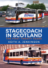 Stagecoach in Scotland: The First Twenty Years By Keith A. Jenkinson Cover Image