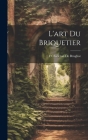 L'art Du Briquetier Cover Image