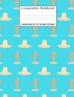 Composition Notebook: College Ruled Desert Cactus Cute Composition Notebook, Girl Boy School Notebook, College Notebooks, Composition Book, By Majestical Notebook Cover Image