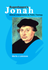Bugenhagen's Jonah: Biblical Interpretation as Public Theology Cover Image