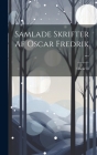 Samlade Skrifter Af Oscar Fredrik ... Cover Image