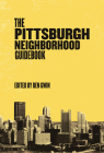 Pittsburgh Neighborhood Guidebook Cover Image
