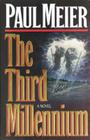 The Third Millenium: The Classic Christian Fiction Bestseller By Paul Meier Cover Image