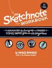The Sketchnote Workbook: Advanced Techniques for Taking Visual Notes You Can Use Anywhere By Mike Rohde Cover Image