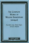 The Complete Works Of William Shakespeare, (Abridged) Acting Edition (Applause Books) Cover Image