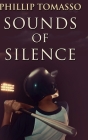Sounds of Silence: Large Print Hardcover Edition Cover Image