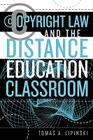 Copyright Law and the Distance Education Classroom Cover Image