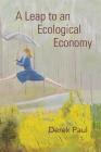 A Leap to an Ecological Economy Cover Image