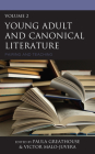 Young Adult and Canonical Literature: Pairing and Teaching By Paula Greathouse (Editor), Victor Malo-Juvera (Editor) Cover Image