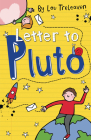 Letter to Pluto By Lou Treleaven, Lou Treleaven (Illustrator), Katie Abey (Illustrator) Cover Image