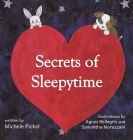 Secrets of Sleepytime By Michele Pickel Cover Image