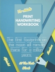 Print Handwriting Workbook for Adults: Improve your printing handwriting & practice print penmanship workbook for adults Adult handwriting workbook By Penciol Press Cover Image