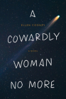 A Cowardly Woman No More By Ellen Cooney Cover Image