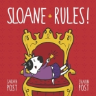 Sloane Rules! By Shaun Post, Sarah Post Cover Image