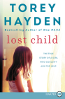 Lost Child: The True Story of a Girl Who Couldn't Ask for Help By Torey Hayden Cover Image