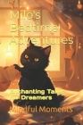 Milo's Bedtime Adventures: Enchanting Tales for Dreamers Cover Image