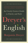 Dreyer's English: An Utterly Correct Guide to Clarity and Style Cover Image