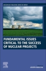 Fundamental Issues Critical to the Success of Nuclear Projects Cover Image
