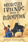 Orchestra Friends: Redemption Cover Image