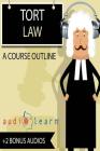Torts Law AudioLearn By Audiolearn Legal Content Team Cover Image