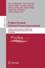 Product-Focused Software Process Improvement: 19th International Conference, Profes 2018, Wolfsburg, Germany, November 28-30, 2018, Proceedings Cover Image