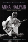Anna Halprin: Dance - Process - Form Cover Image