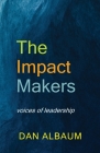 The Impact Makers By Dan Albaum Cover Image