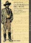 La Fanciulla del West: Vocal Score By Giacomo Puccini (Composer), Henri Elkan (Editor) Cover Image